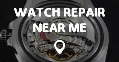 watch repair hollywood|google watch repair near me.